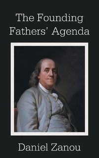 Cover image for The Founding Fathers' Agenda