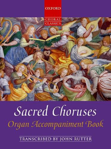 Sacred Choruses: Organ Accompaniments