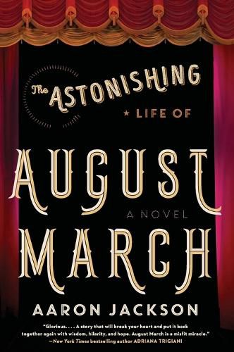 Cover image for The Astonishing Life of August March