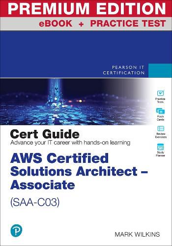 Cover image for AWS Certified Solutions Architect - Associate (SAA-C03) Cert Guide Premium Edition and Practice Test