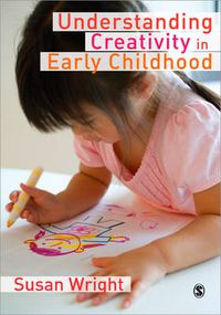 Cover image for Understanding Creativity in Early Childhood: Meaning-Making and Children's Drawing