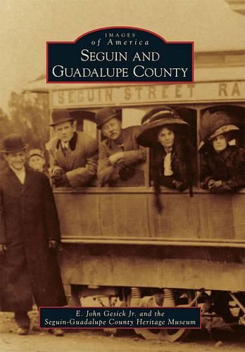 Cover image for Seguin and Guadalupe County