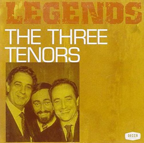 Legends - The Three Tenors