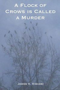 Cover image for A Flock of Crows is Called a Murder