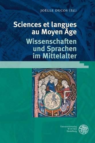 Cover image for Sciences Et Langues Au Moyen Age: Wissenschaften Und Sprachen Im Mittelalter