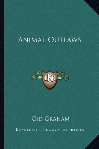 Cover image for Animal Outlaws