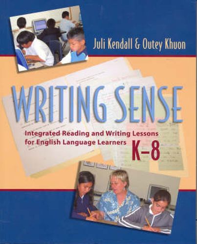 Cover image for Writing Sense: Integrated Reading and Writing Lessons for English Language Learners