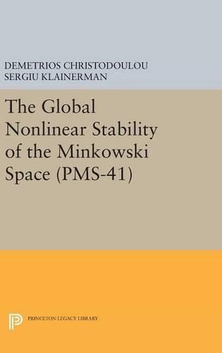 Cover image for The Global Nonlinear Stability of the Minkowski Space (PMS-41)