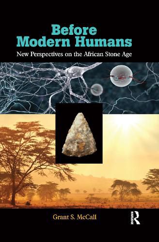 Cover image for Before Modern Humans: New Perspectives on the African Stone Age