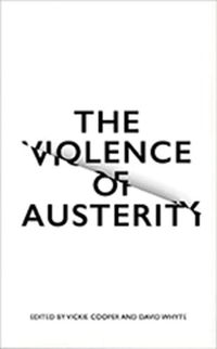 Cover image for The Violence of Austerity