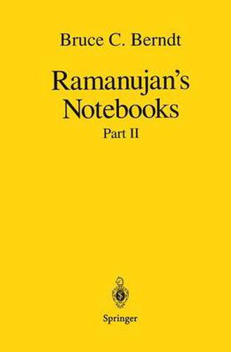 Ramanujan's Notebooks: Part II