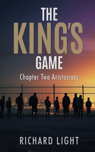 Cover image for The King's Game Chapter Two Aristocracy