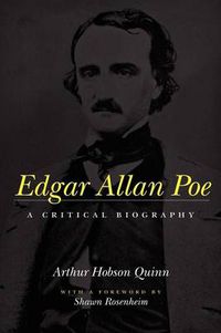 Cover image for Edgar Allan Poe: A Critical Biography