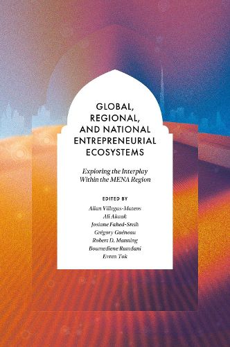 Cover image for Global, Regional, and National Entrepreneurial Ecosystems
