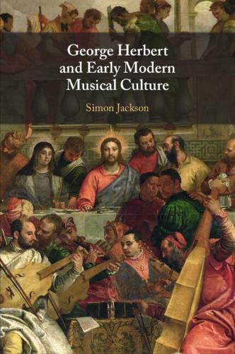 Cover image for George Herbert and Early Modern Musical Culture