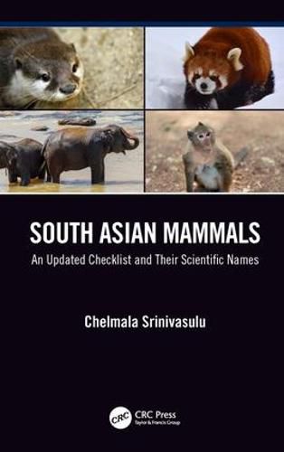 Cover image for South Asian Mammals: An updated Checklist and Their Scientific Names