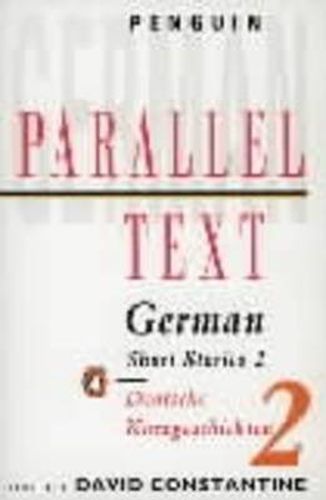 Parallel Text: German Short Stories: Deutsche Kurzgeschichten