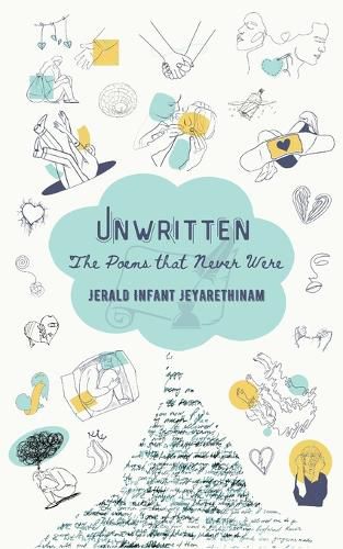 Cover image for "Unwritten: The Poems That Never Were"