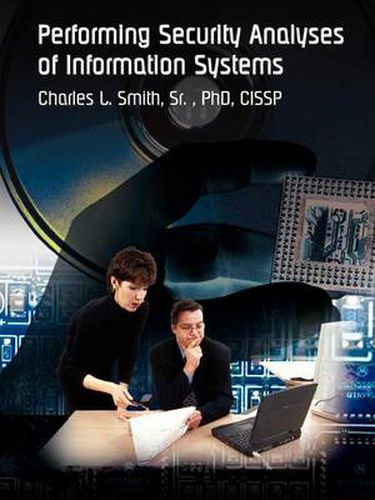 Cover image for Performing Security Analyses of Information Systems
