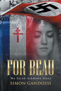 Cover image for For Beau: The Sarah Ashdown Story