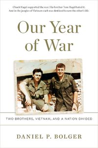 Cover image for Our Year of War: Two Brothers, Vietnam, and a Nation Divided