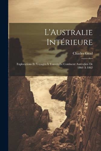 Cover image for L'Australie Interieure