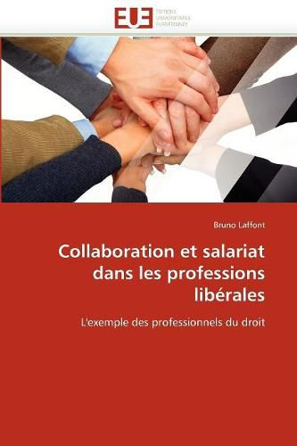 Cover image for Collaboration Et Salariat Dans Les Professions Lib Rales