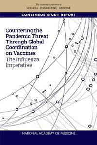 Cover image for Countering the Pandemic Threat Through Global Coordination on Vaccines: The Influenza Imperative