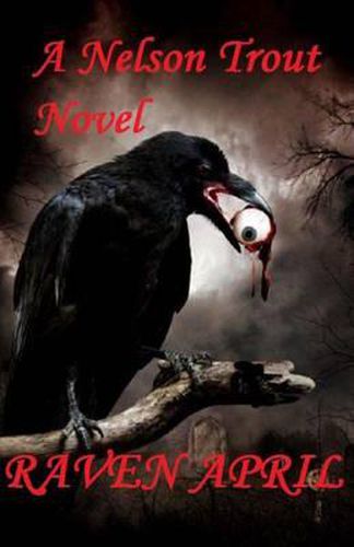 Cover image for Raven April: I Remember the Day I Lost My Mind.