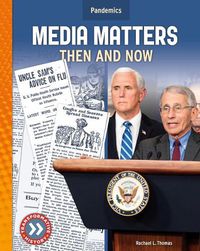 Cover image for Media Matters: Then and Now