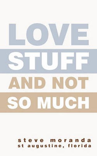 Cover image for Love Stuff and Not So Much