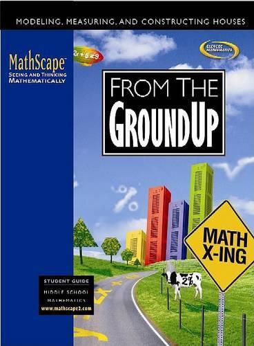 Cover image for Mathscape: Seeing and Thinking Mathematically, Course 2, from the Ground Up, Student Guide