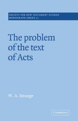 The Problem of the Text of Acts