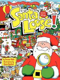 Cover image for Santa on the Loose!