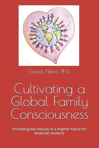 Cover image for Cultivating a Global Family Consciousness