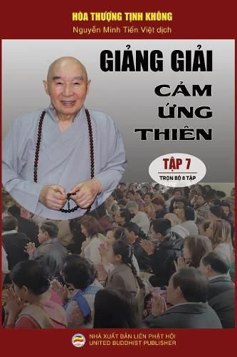 Gi&#7843;ng gi&#7843;i C&#7843;m &#7913;ng thien - T&#7853;p 7/8: Lo&#7841;t bai gi&#7843;ng c&#7911;a Hoa th&#432;&#7907;ng T&#7883;nh Khong