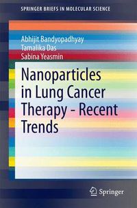 Cover image for Nanoparticles in Lung Cancer Therapy - Recent Trends