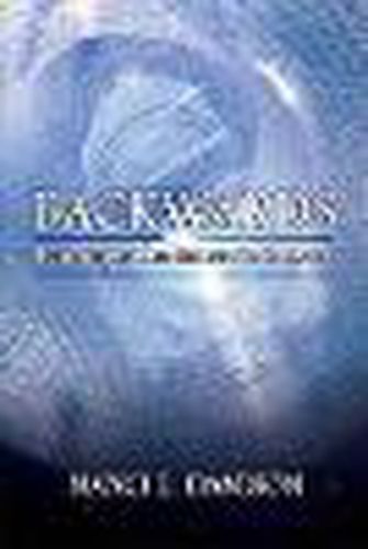 Cover image for Backwards: Returning to Our Source for Answers