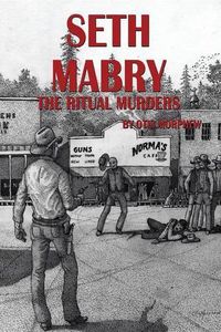 Cover image for Seth Mabry: The Ritual Murders