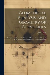 Cover image for Geometrical Analysis, and Geometry of Curve Lines