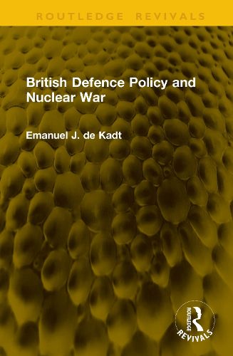 Cover image for British Defence Policy and Nuclear War