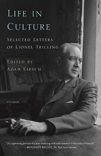 Cover image for Life in Culture: Selected Letters of Lionel Trilling