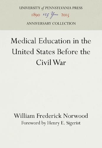 Cover image for Medical Education in the United States Before the Civil War