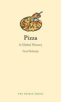 Cover image for Pizza: A Global History