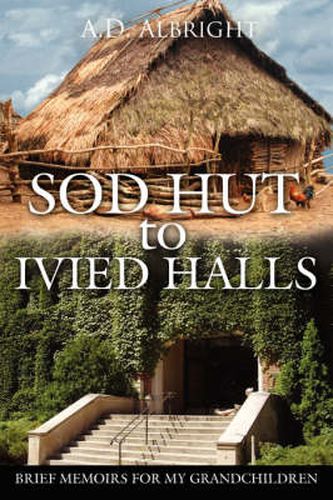 Cover image for Sod Hut to Ivied Halls