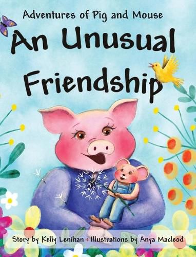 Cover image for Adventures of Pig and Mouse: An Unusual Friendship