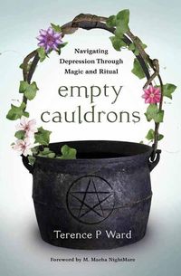 Cover image for Empty Cauldrons: Navigating Depression Through Magic and Ritual