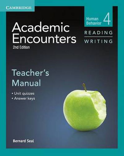 Cover image for Academic Encounters Level 4 Teacher's Manual Reading and Writing: Human Behavior