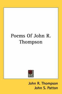 Cover image for Poems of John R. Thompson