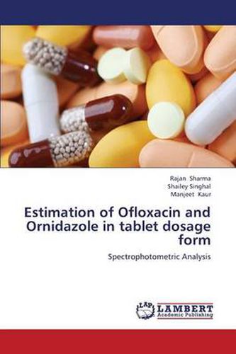 Cover image for Estimation of Ofloxacin and Ornidazole in tablet dosage form